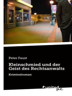cover image of Kleinschmied und der Geist des Rechtsanwalts